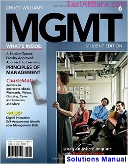 mgmt6 6th edition chuck williams solutions manual