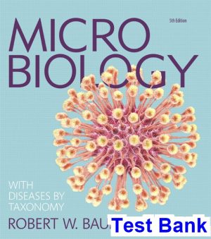microbiology diseases by taxonomy 5th edition bauman test bank
