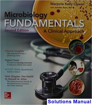 microbiology fundamentals clinical approach 2nd edition cowan solutions manual