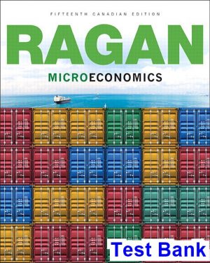 microeconomics canadian 15th edition ragan test bank