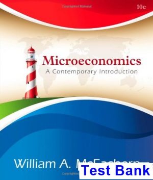 microeconomics contemporary introduction 10th edition mceachern test bank