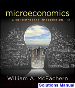 microeconomics contemporary introduction 11th edition mceachern solutions manual
