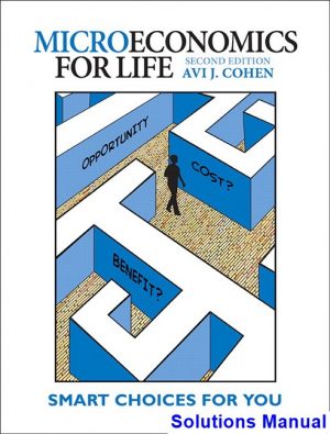 microeconomics life smart choices you canadian 2nd edition cohen solutions manual