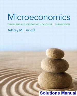 microeconomics theory applications calculus 3rd edition perloff solutions manual