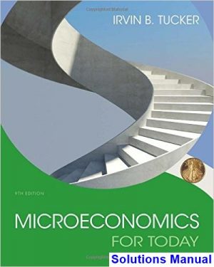 microeconomics today 9th edition tucker solutions manual
