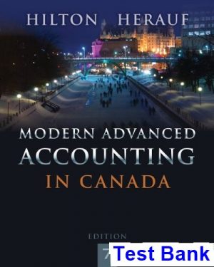 modern advanced accounting canada canadian 7th edition hilton test bank