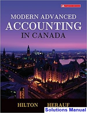 modern advanced accounting canada canadian 8th edition hilton solutions manual