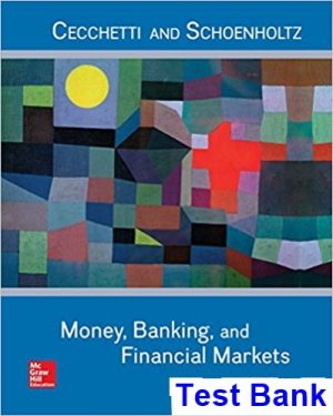 money banking financial markets 5th edition cecchetti test bank