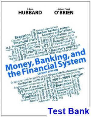 money banking financial system 2nd edition hubbard test bank