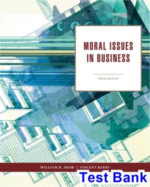 moral issues business 12th edition shaw test bank