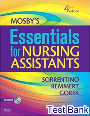 mosbys essentials for nursing assistants 4th edition sorrentino test bank