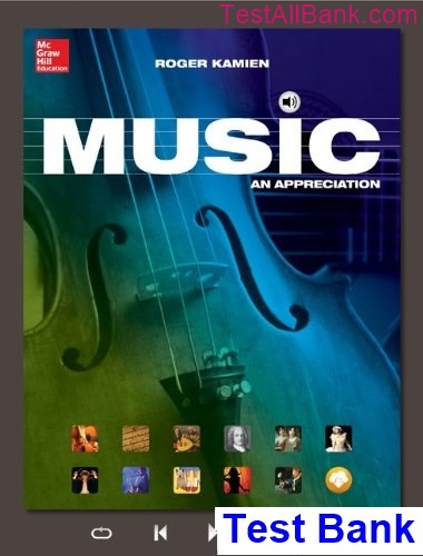 Music An Appreciation 11th Edition Kamien Test Bank