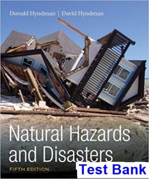 natural hazards disasters 5th edition hyndman test bank