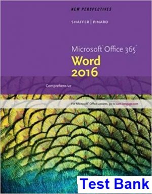 new perspectives microsoft office 365 word 2016 comprehensive 1st edition shaffer test bank