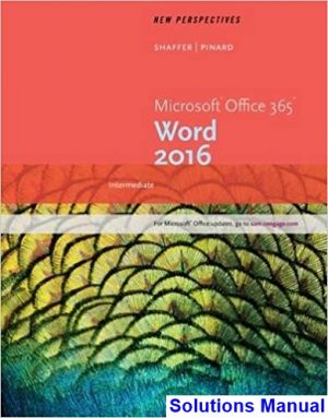 new perspectives microsoft office 365 word 2016 intermediate 1st edition shaffer solutions manual