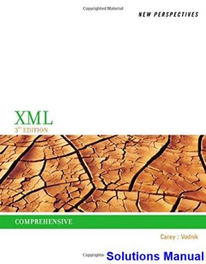 new perspectives on xml comprehensive 3rd edition carey solutions manual