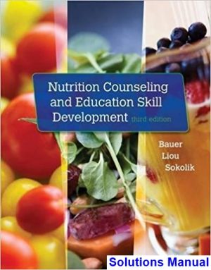 nutrition counseling education skill development 3rd edition bauer solutions manual