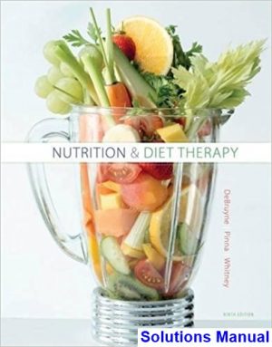 nutrition diet therapy 9th edition debruyne solutions manual