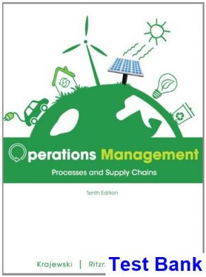 operations management processes supply chains 10th edition krajewski test bank