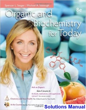 organic biochemistry today 8th edition seager solutions manual