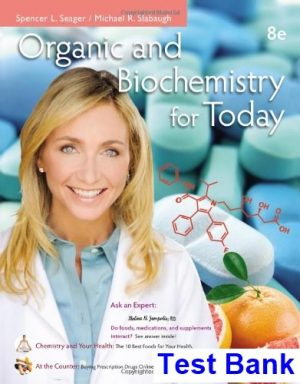 organic biochemistry today 8th edition seager test bank