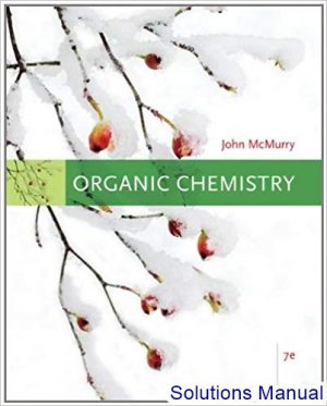 organic chemistry 7th edition mcmurry solutions manual