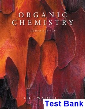 organic chemistry 8th edition wade test bank