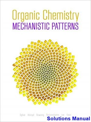 organic chemistry mechanistic patterns canadian 1st edition ogilvie solutions manual