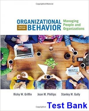 organizational behavior managing people organizations 12th edition griffin test bank
