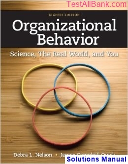 organizational behavior science real world you 8th edition nelson solutions manual