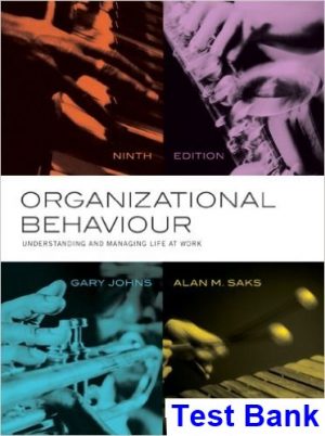 organizational behaviou understanding managing life at work canadian edition canadian 9th edition johns test bank