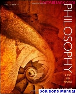 philosophy text readings 12th edition manuel velasquez solutions manual