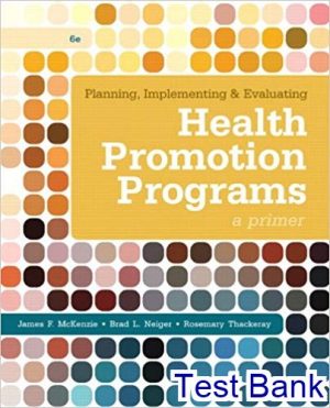 planning implementing and evaluating health promotion programs a primer 6th edition mckenzie test bank