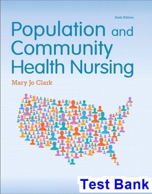 population community health nursing 6th edition clark test bank