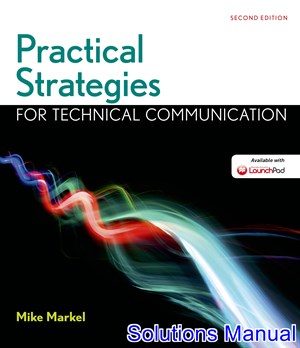 practical strategies for technical communication with 2016 mla update 2nd edition markel solutions manual