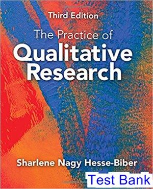 practice of qualitative research engaging students in the research process 3rd edition hesse biber test bank