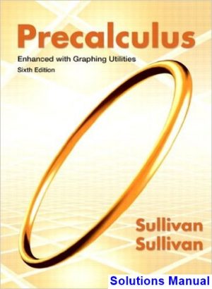 precalculus enhanced graphing utilities 6th edition sullivan solutions manual