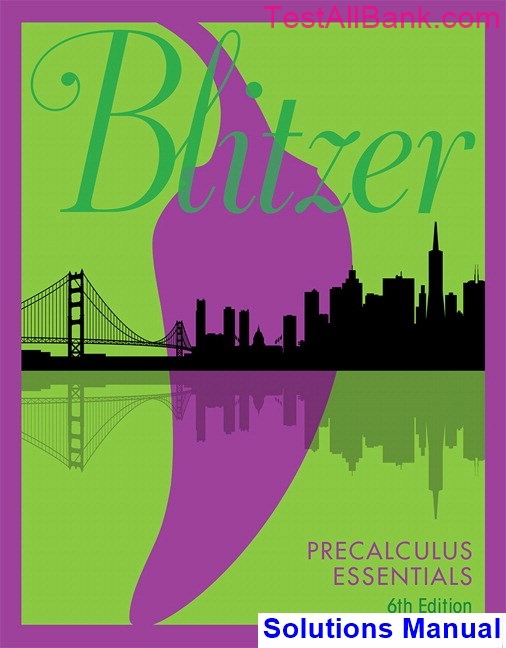 Precalculus Essentials 5th Edition Blitzer Solutions Manual 6286