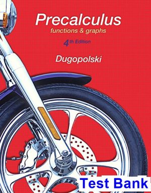 precalculus functions graphs 4th edition dugopolski test bank