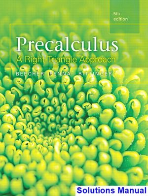 precalculus right triangle approach 5th edition beecher solutions manual