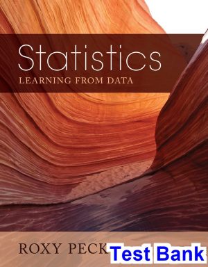 preliminary edition statistics learning from data 1st edition roxy peck test bank