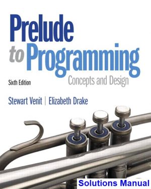 prelude programming 6th edition venit solutions manual