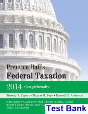 prentice halls federal taxation 2014 comprehensive 27th edition rupert test bank