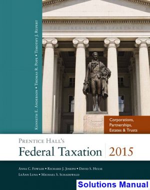prentice halls federal taxation 2015 corporations partnerships estates trusts 28th edition pope solutions manual