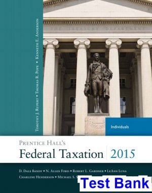 prentice halls federal taxation 2015 individuals 28th edition pope test bank