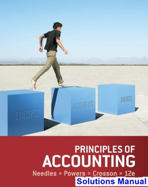 principles accounting 12th edition needles solutions manual