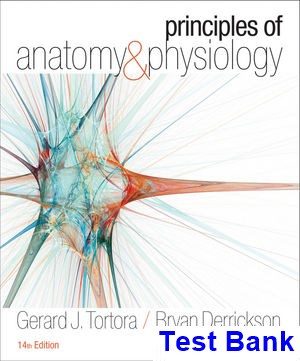 principles anatomy physiology 14th edition tortora test bank