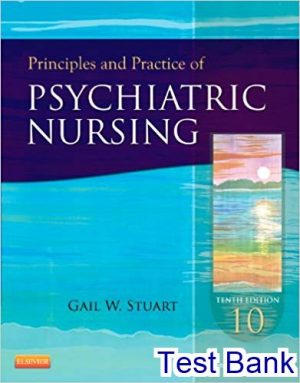 principles and practice of psychiatric nursing 10th edition stuart test bank