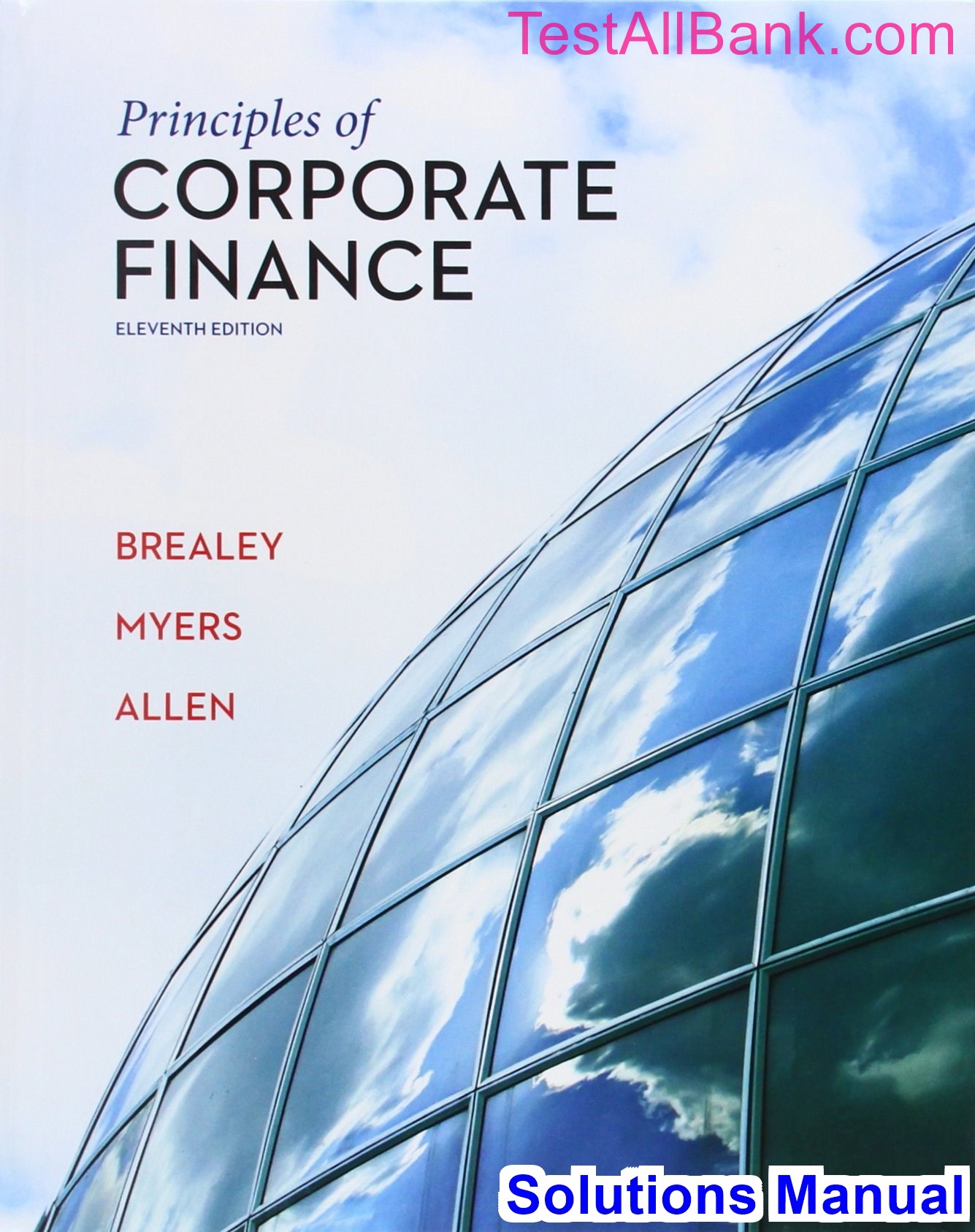 Principles Of Corporate Finance 11th Edition Brealey Solutions Manual ...