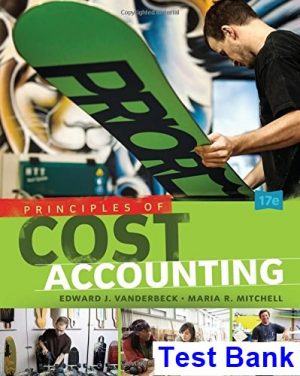 principles cost accounting 17th edition vanderbeck test bank